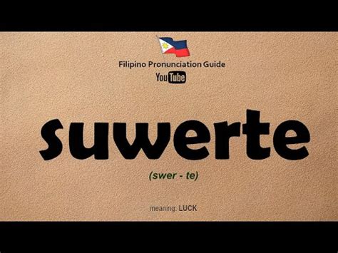 SUWERTE (Tagalog).